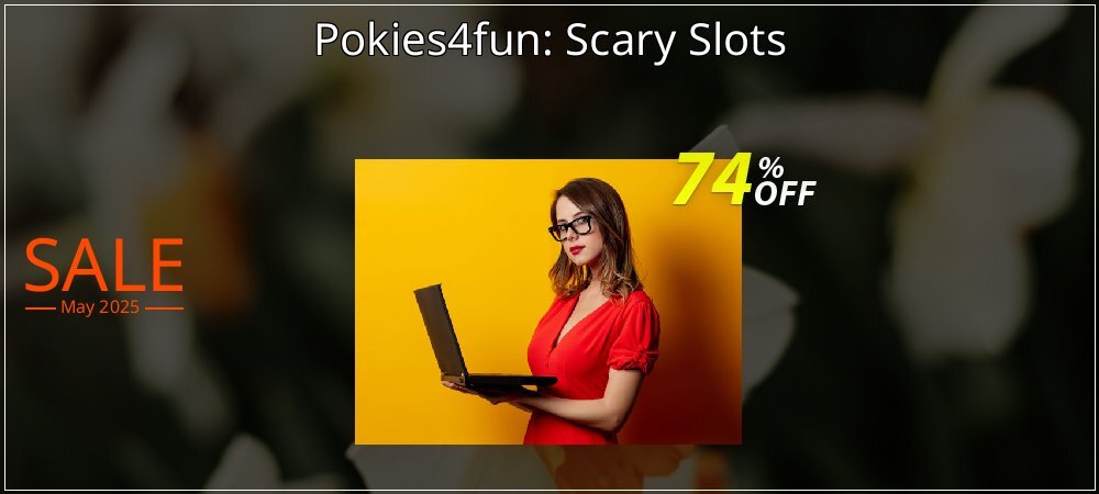 Pokies4fun: Scary Slots coupon on National Smile Day sales