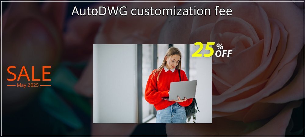 AutoDWG customization fee coupon on National Loyalty Day promotions