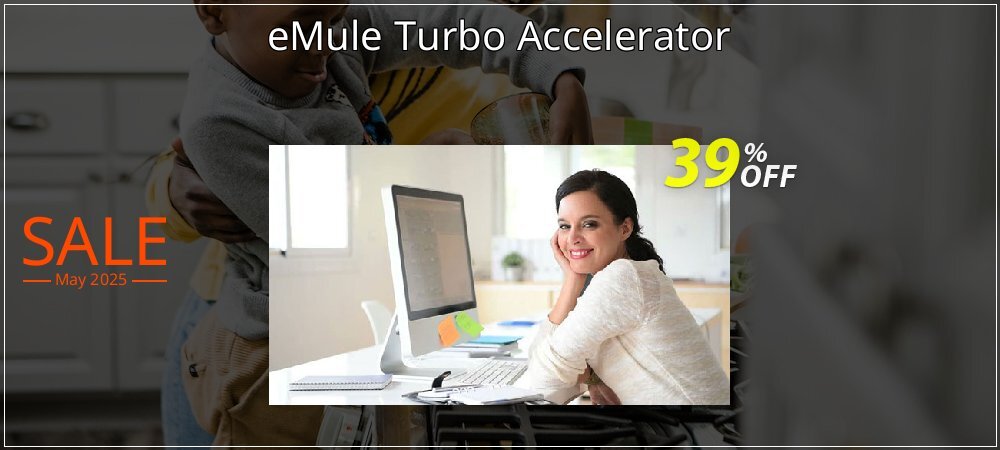 eMule Turbo Accelerator coupon on National Memo Day offering sales