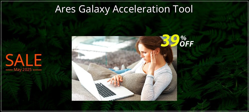 Ares Galaxy Acceleration Tool coupon on World Party Day promotions