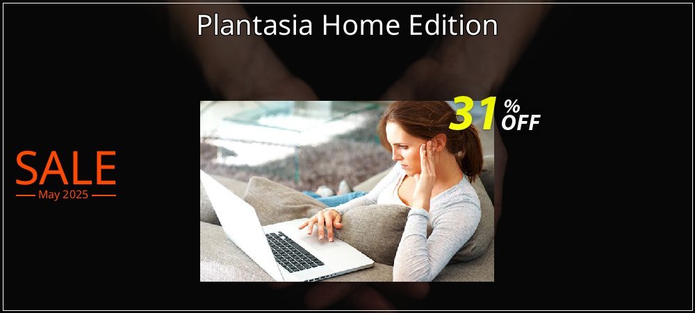 Plantasia Home Edition coupon on Constitution Memorial Day discounts