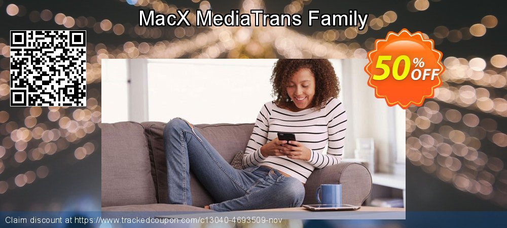 MacX MediaTrans Family License coupon on Lazy Mom's Day discounts