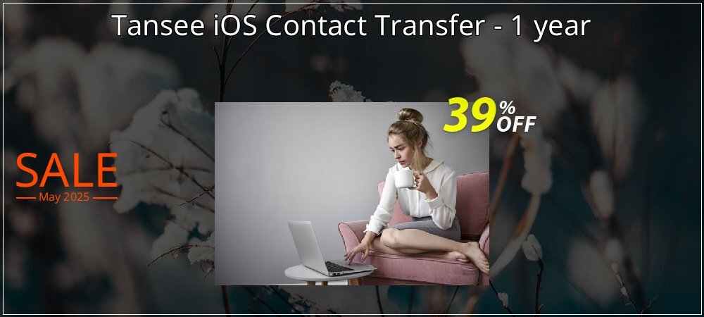 Tansee iOS Contact Transfer - 1 year coupon on World Password Day offering sales