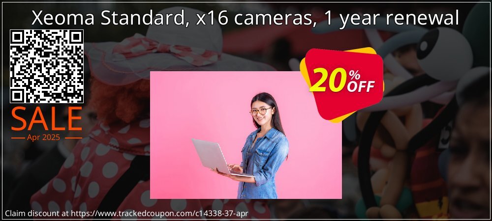 Xeoma Standard, x16 cameras, 1 year renewal coupon on Working Day offering sales