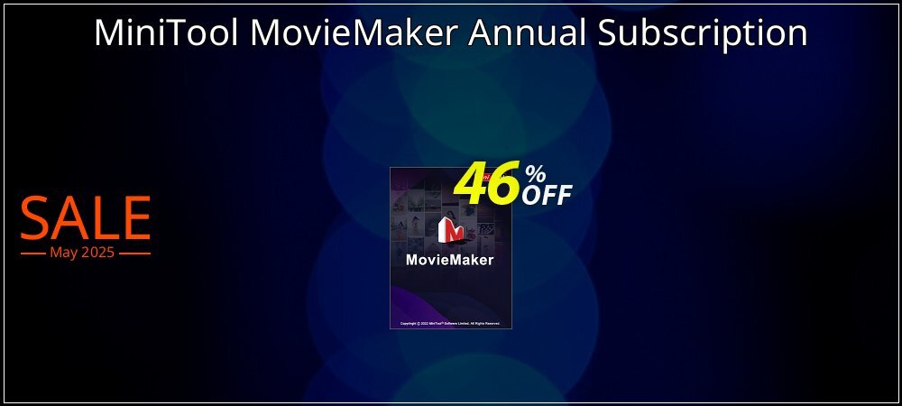 MiniTool MovieMaker Annual Subscription coupon on National Smile Day super sale