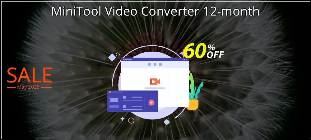 MiniTool Video Converter 12-month coupon on Constitution Memorial Day offering sales