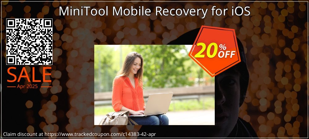 MiniTool Mobile Recovery for iOS coupon on April Fools' Day sales