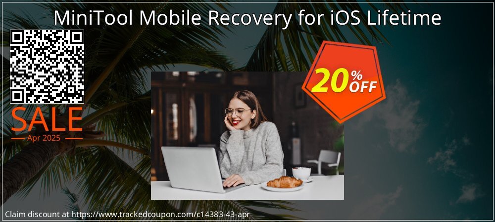 MiniTool Mobile Recovery for iOS Lifetime coupon on Easter Day deals