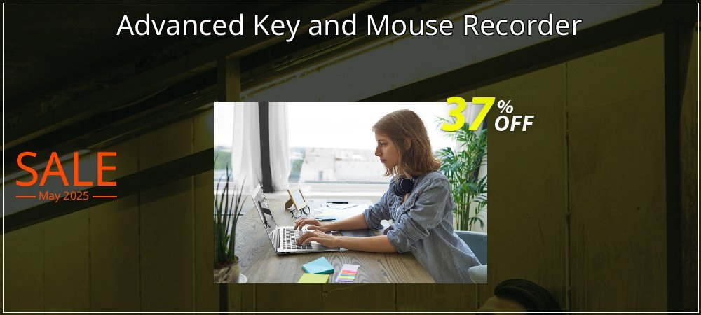 Advanced Key and Mouse Recorder coupon on National Loyalty Day offering discount