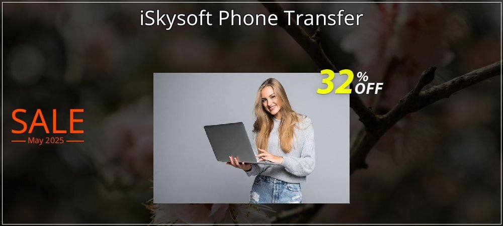 iSkysoft Phone Transfer coupon on Easter Day deals