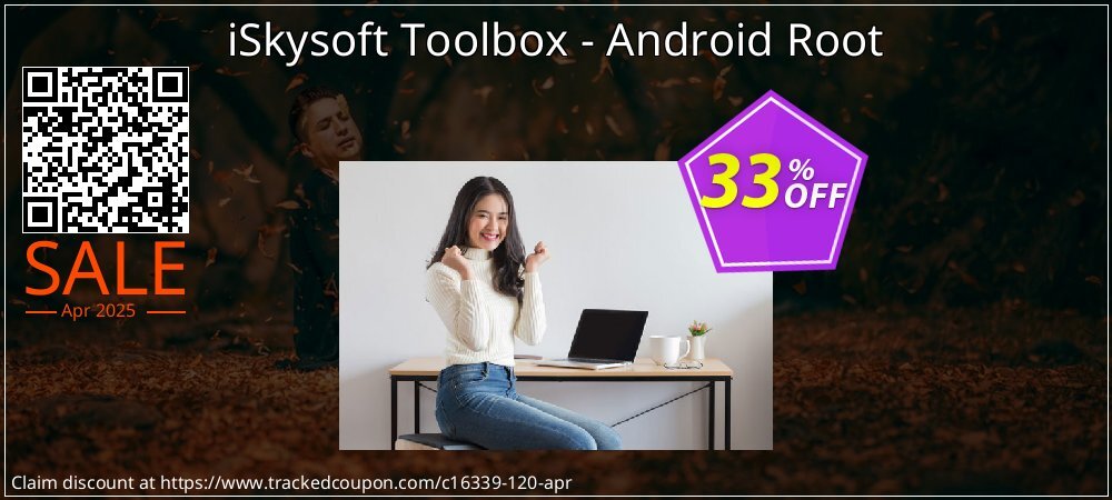 iSkysoft Toolbox - Android Root coupon on National Walking Day sales