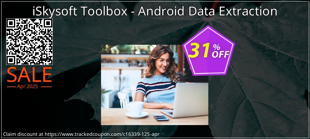 iSkysoft Toolbox - Android Data Extraction coupon on National Walking Day offering sales