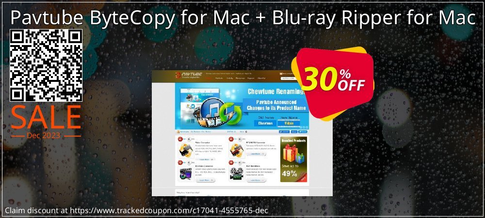 Pavtube ByteCopy for Mac + Blu-ray Ripper for Mac coupon on World Backup Day super sale
