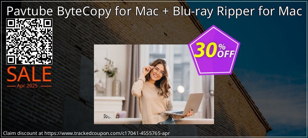 Pavtube ByteCopy for Mac + Blu-ray Ripper for Mac coupon on Mother Day promotions