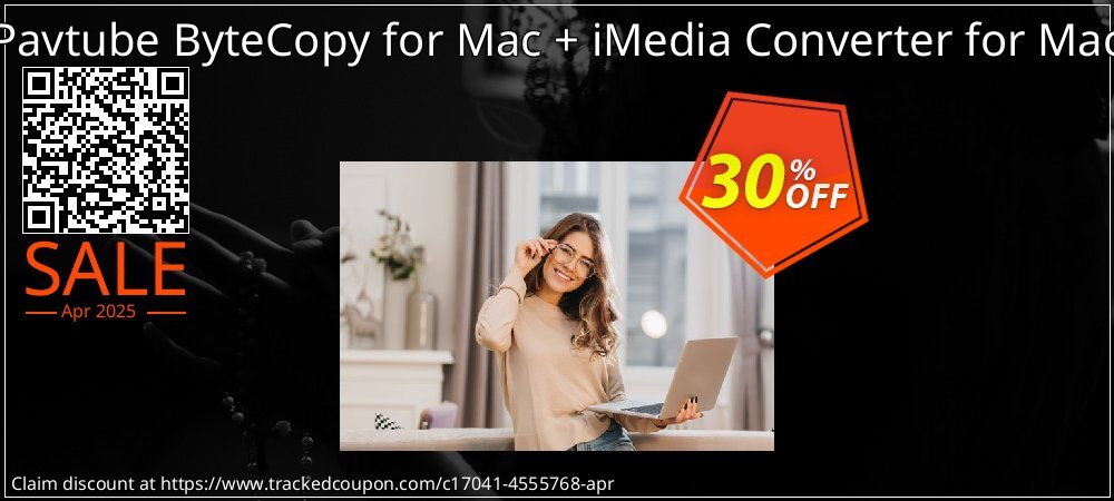 Pavtube ByteCopy for Mac + iMedia Converter for Mac coupon on Easter Day deals