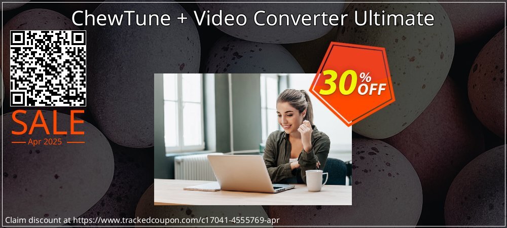 ChewTune + Video Converter Ultimate coupon on World Password Day discount