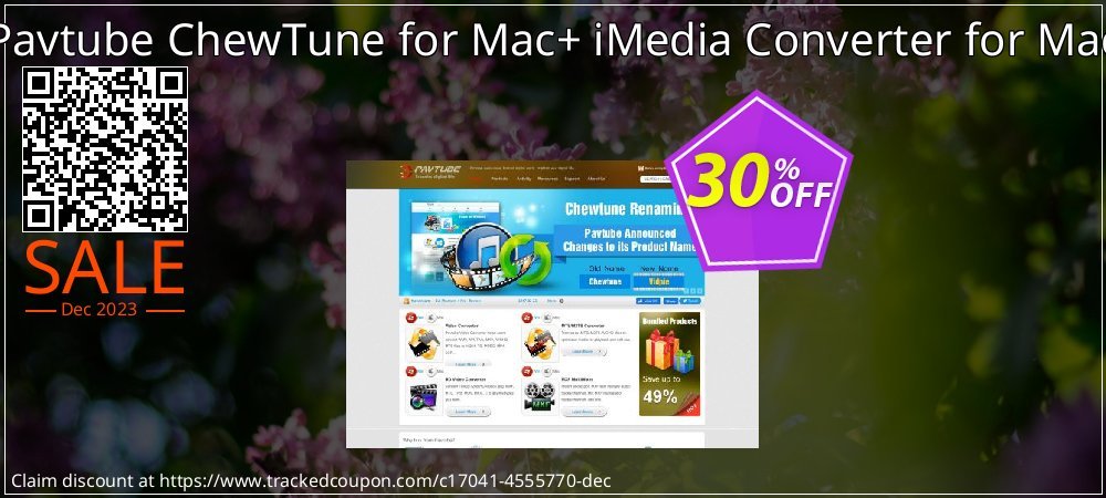 Pavtube ChewTune for Mac+ iMedia Converter for Mac coupon on National Walking Day discount