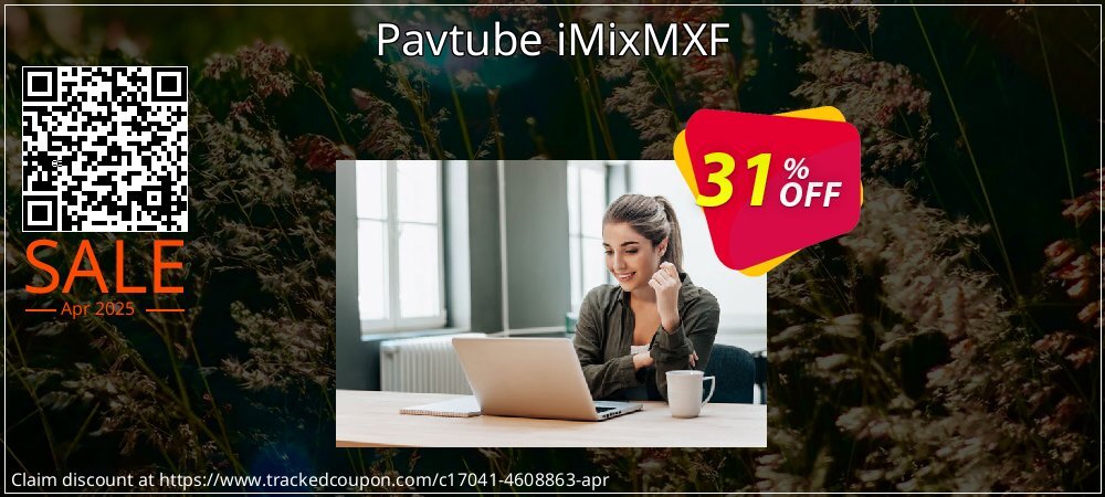 Pavtube iMixMXF coupon on Easter Day offering sales