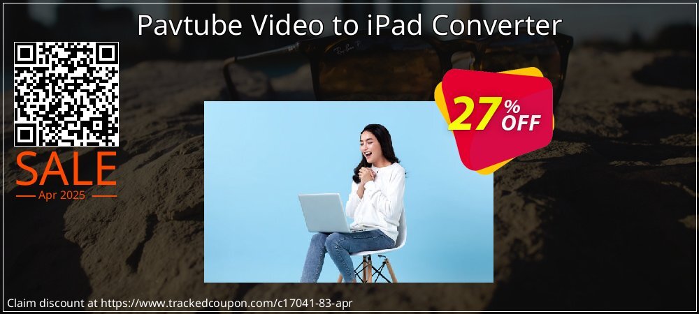 Pavtube Video to iPad Converter coupon on Constitution Memorial Day sales