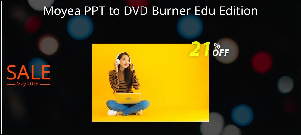 Moyea PPT to DVD Burner Edu Edition coupon on National Pizza Party Day offering discount