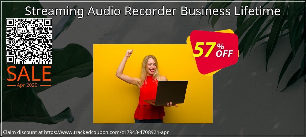 Streaming Audio Recorder Business Lifetime coupon on World Party Day discount