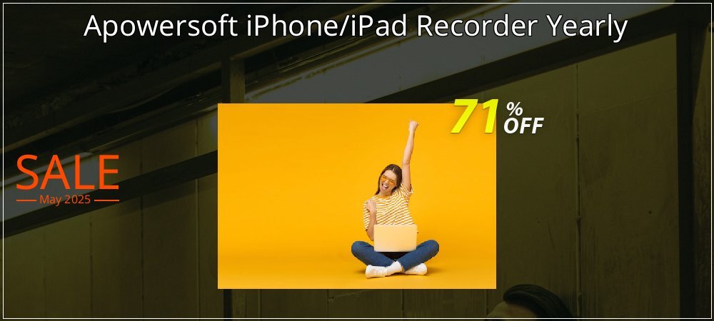 Apowersoft iPhone/iPad Recorder Yearly coupon on Constitution Memorial Day offer