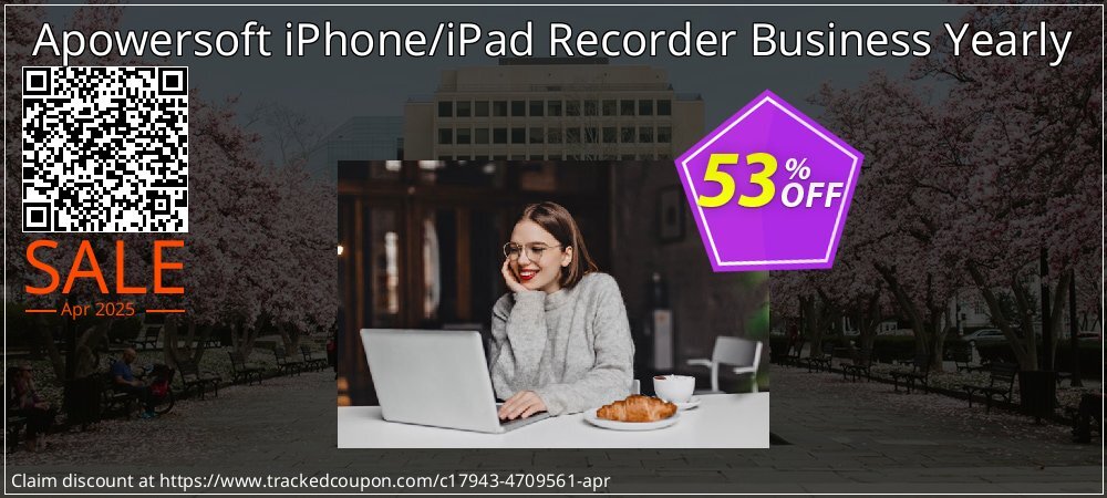 Apowersoft iPhone/iPad Recorder Business Yearly coupon on World Party Day offering discount