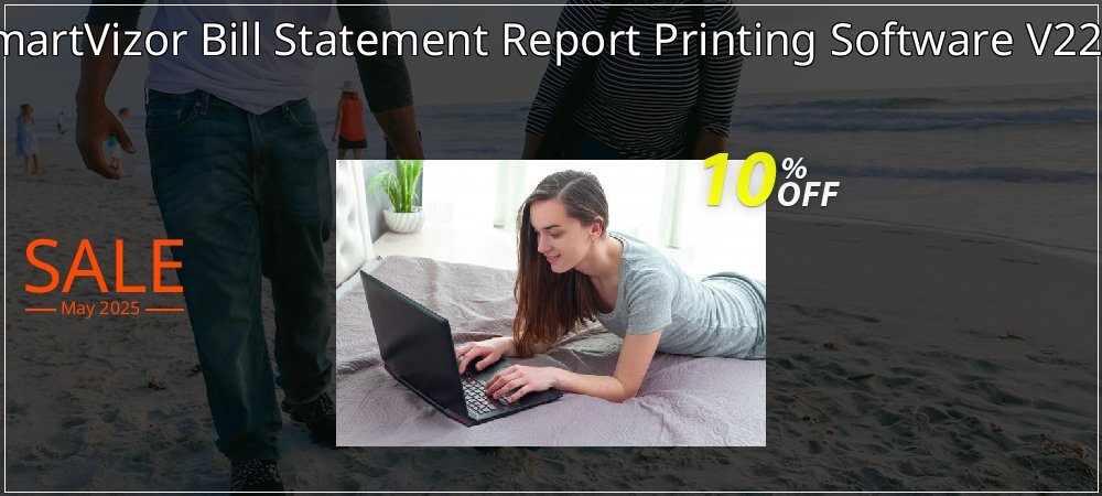 SmartVizor Bill Statement Report Printing Software V22.0 coupon on Palm Sunday offering sales