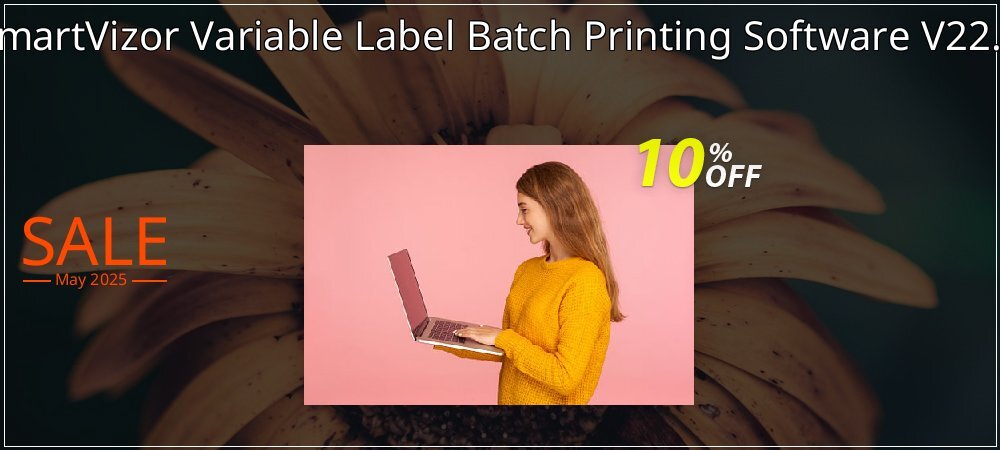 SmartVizor Variable Label Batch Printing Software V22.0 coupon on Tell a Lie Day promotions