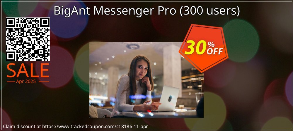 BigAnt Messenger Pro - 300 users  coupon on World Party Day deals