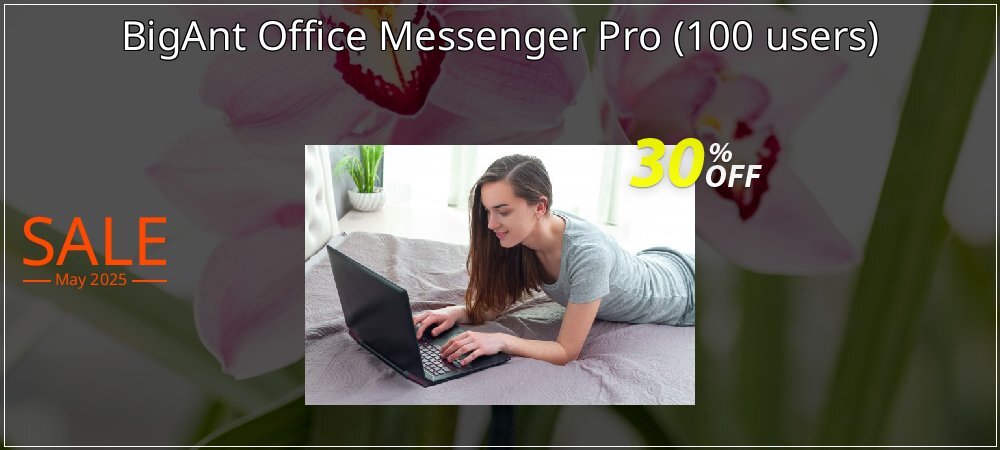 BigAnt Office Messenger Pro - 100 users  coupon on Easter Day promotions