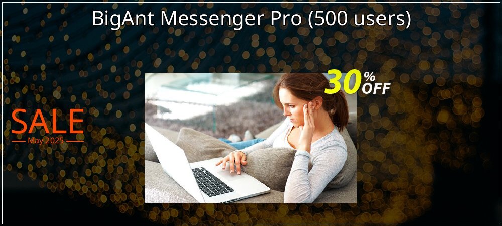 BigAnt Messenger Pro - 500 users  coupon on Easter Day sales