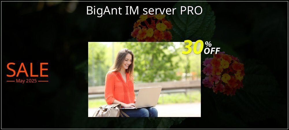 BigAnt IM server PRO coupon on Working Day offer