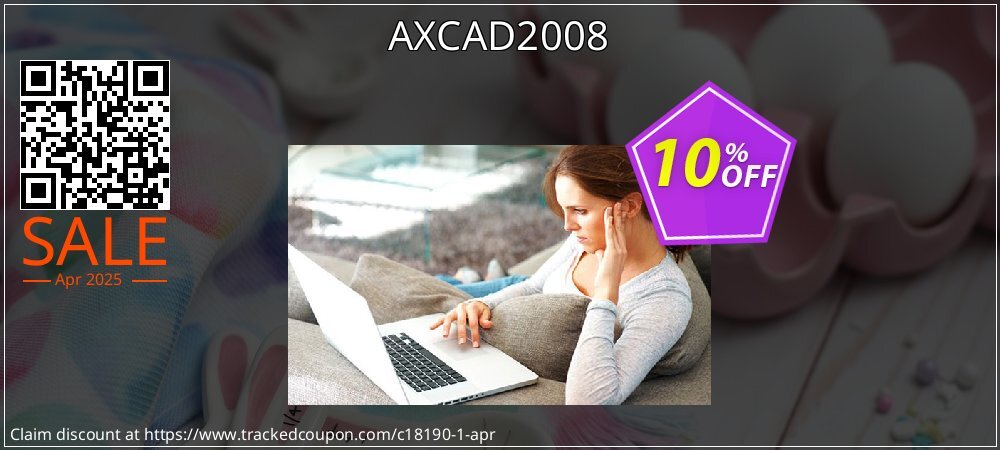 AXCAD2008 coupon on World Party Day offering discount