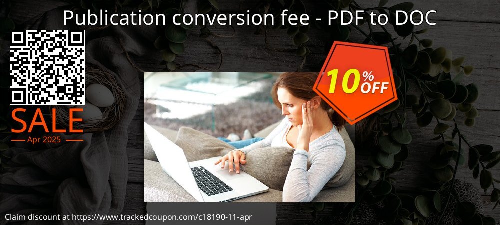 Publication conversion fee - PDF to DOC coupon on World Party Day offering sales