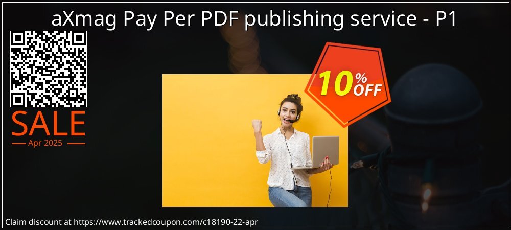 aXmag Pay Per PDF publishing service - P1 coupon on April Fools' Day discounts