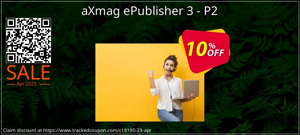 aXmag ePublisher 3 - P2 coupon on Virtual Vacation Day discounts