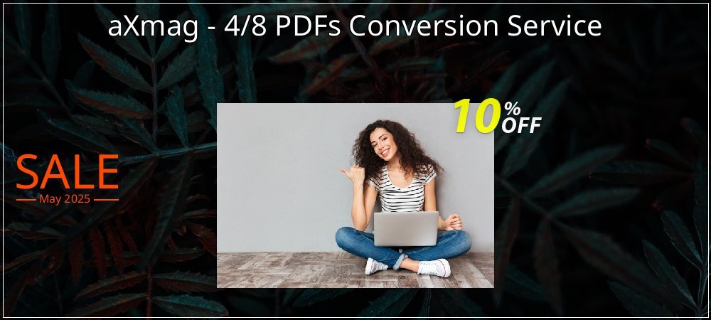 aXmag - 4/8 PDFs Conversion Service coupon on Mother Day offer