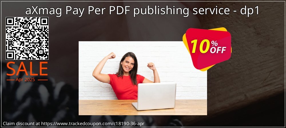 aXmag Pay Per PDF publishing service - dp1 coupon on National Loyalty Day offering discount