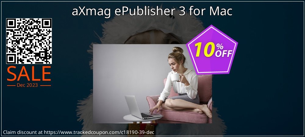 aXmag ePublisher 3 for Mac coupon on National Smile Day discounts