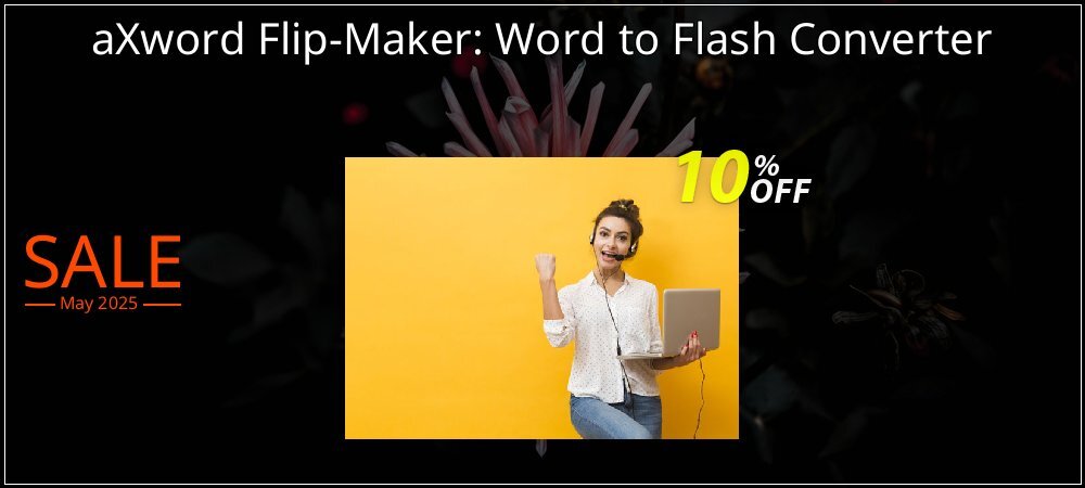 aXword Flip-Maker: Word to Flash Converter coupon on National Loyalty Day offering sales