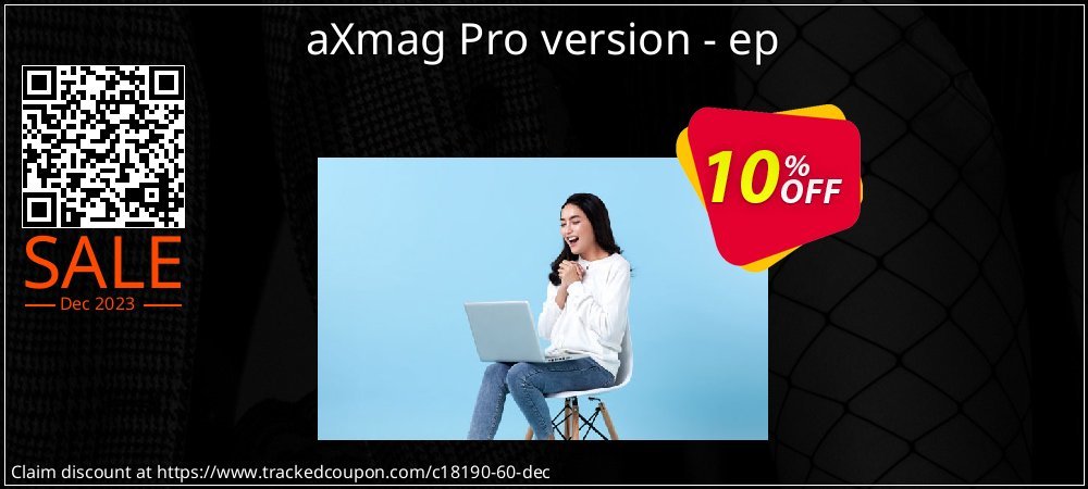 aXmag Pro version - ep coupon on National Walking Day sales