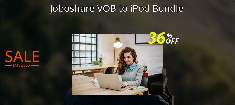 Joboshare VOB to iPod Bundle coupon on Mother Day discount