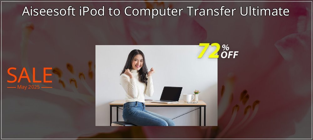 Aiseesoft iPod to Computer Transfer Ultimate coupon on Mother's Day promotions