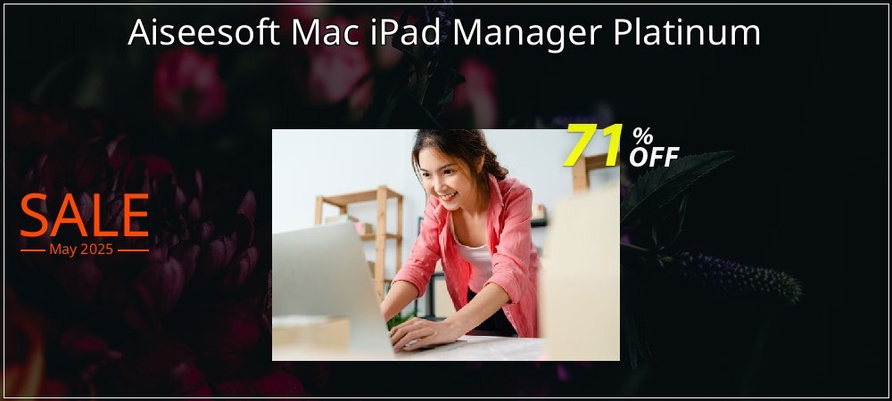 Aiseesoft Mac iPad Manager Platinum coupon on Palm Sunday deals