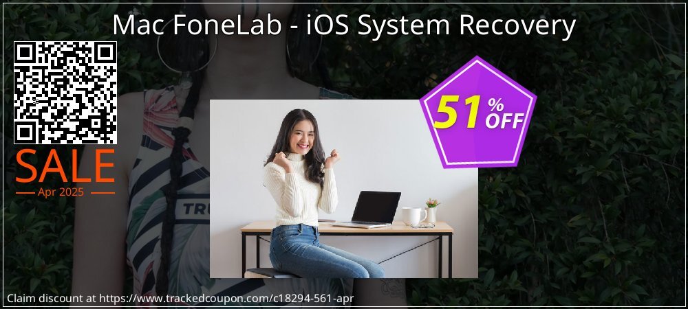 Mac FoneLab - iOS System Recovery coupon on World Party Day offer