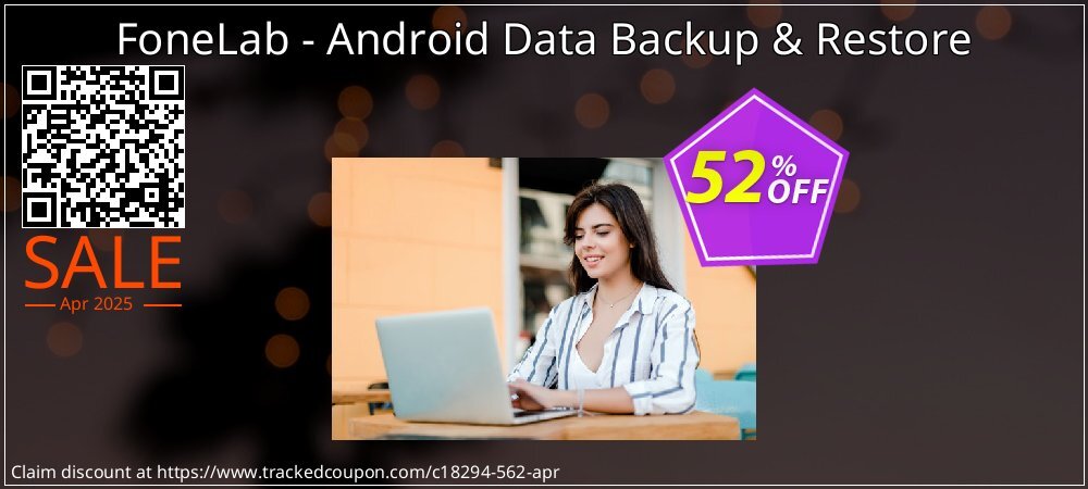 FoneLab - Android Data Backup & Restore coupon on April Fools' Day discount