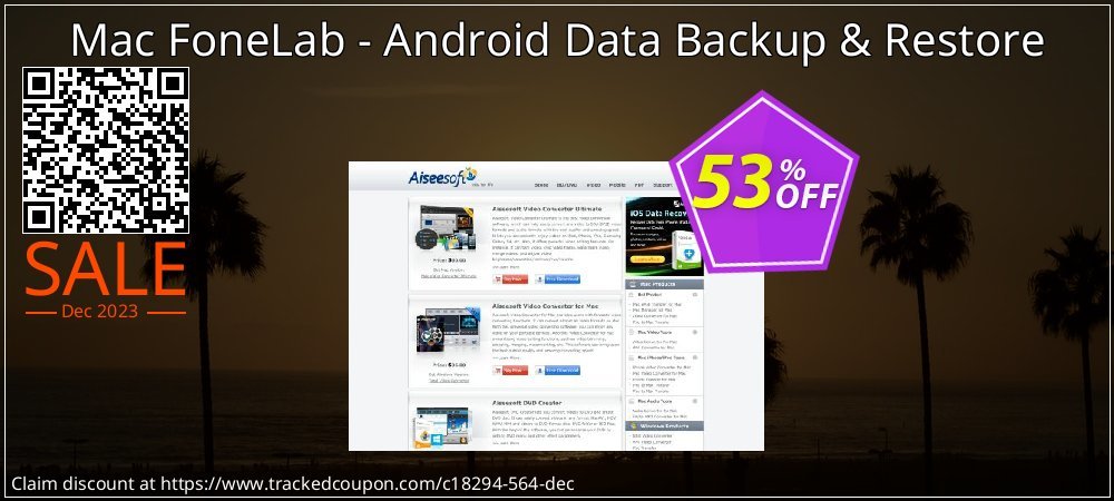 Mac FoneLab - Android Data Backup & Restore coupon on Tell a Lie Day offering sales