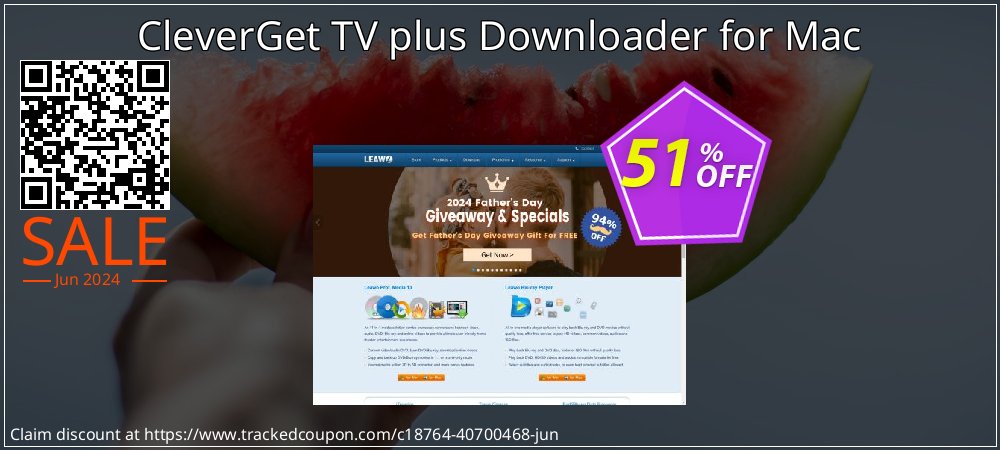CleverGet TV plus Downloader for Mac coupon on Constitution Memorial Day offering discount