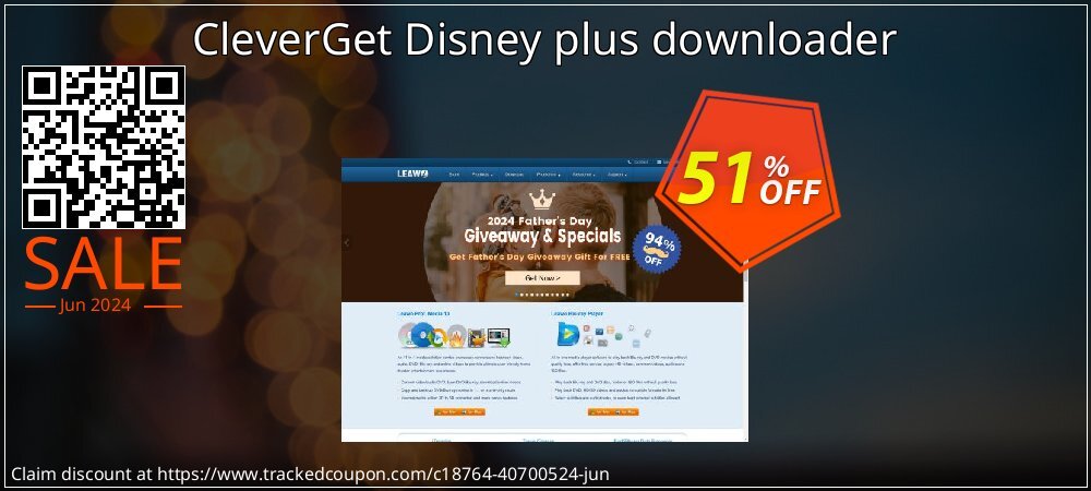 CleverGet Disney plus downloader coupon on World Password Day super sale
